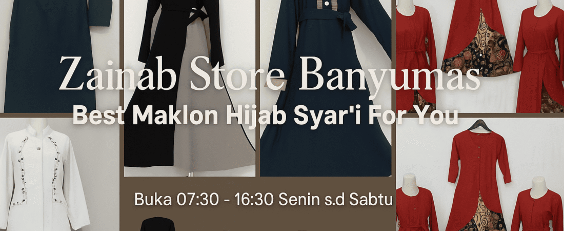 Toko & Rumah Jahit Banyumas Zainab Store Pusat Busana Syar’i